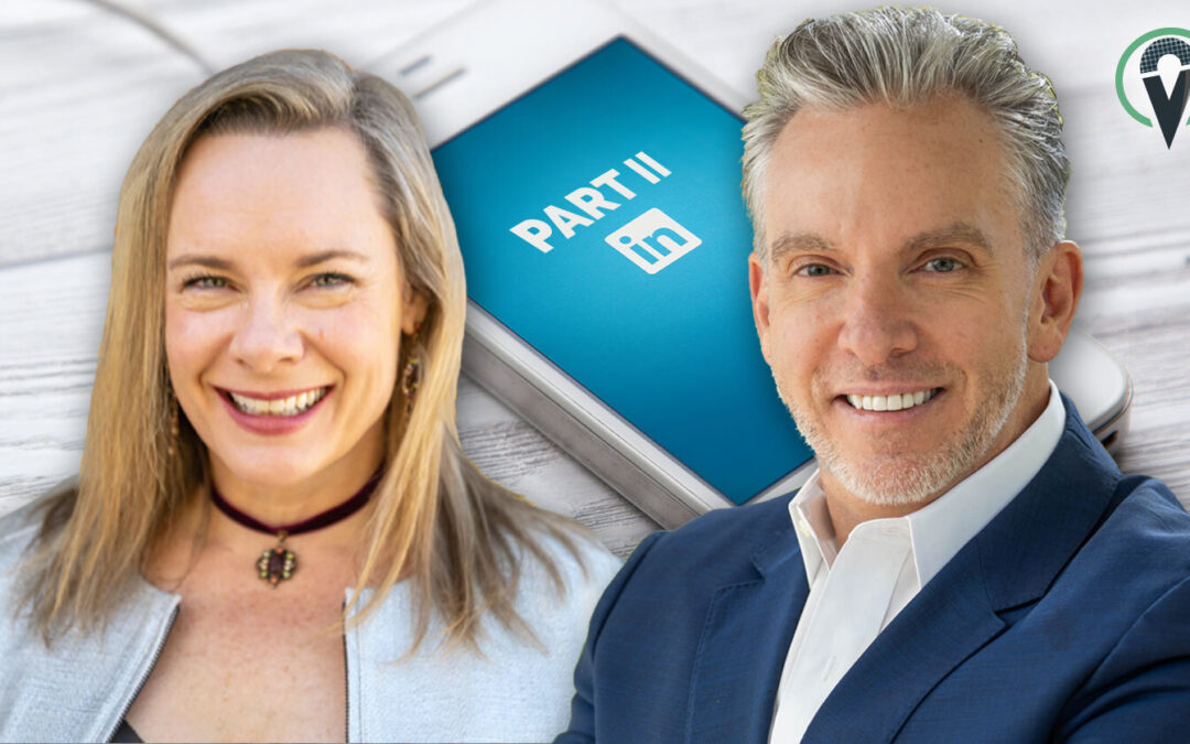 418: Become a LinkedIn Expert, with Viveka von Rosen – Part 2